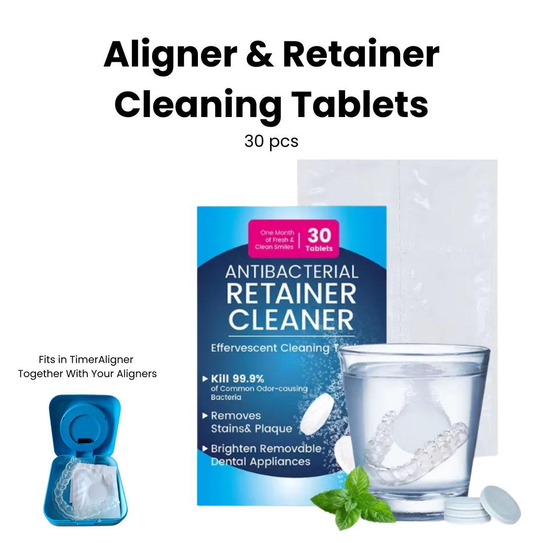 Aligner & Retainer Cleaning Tablets - 30 pcs